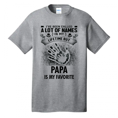 GRANDPA / PAPA MY FAVORITE - T-shirt