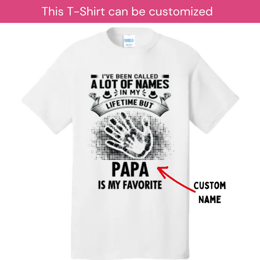 GRANDPA / PAPA MY FAVORITE - T-shirt